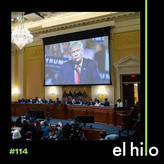 Podcast «Ataque al Capitolio»; las tácticas del trumpismo para asaltar la democracia